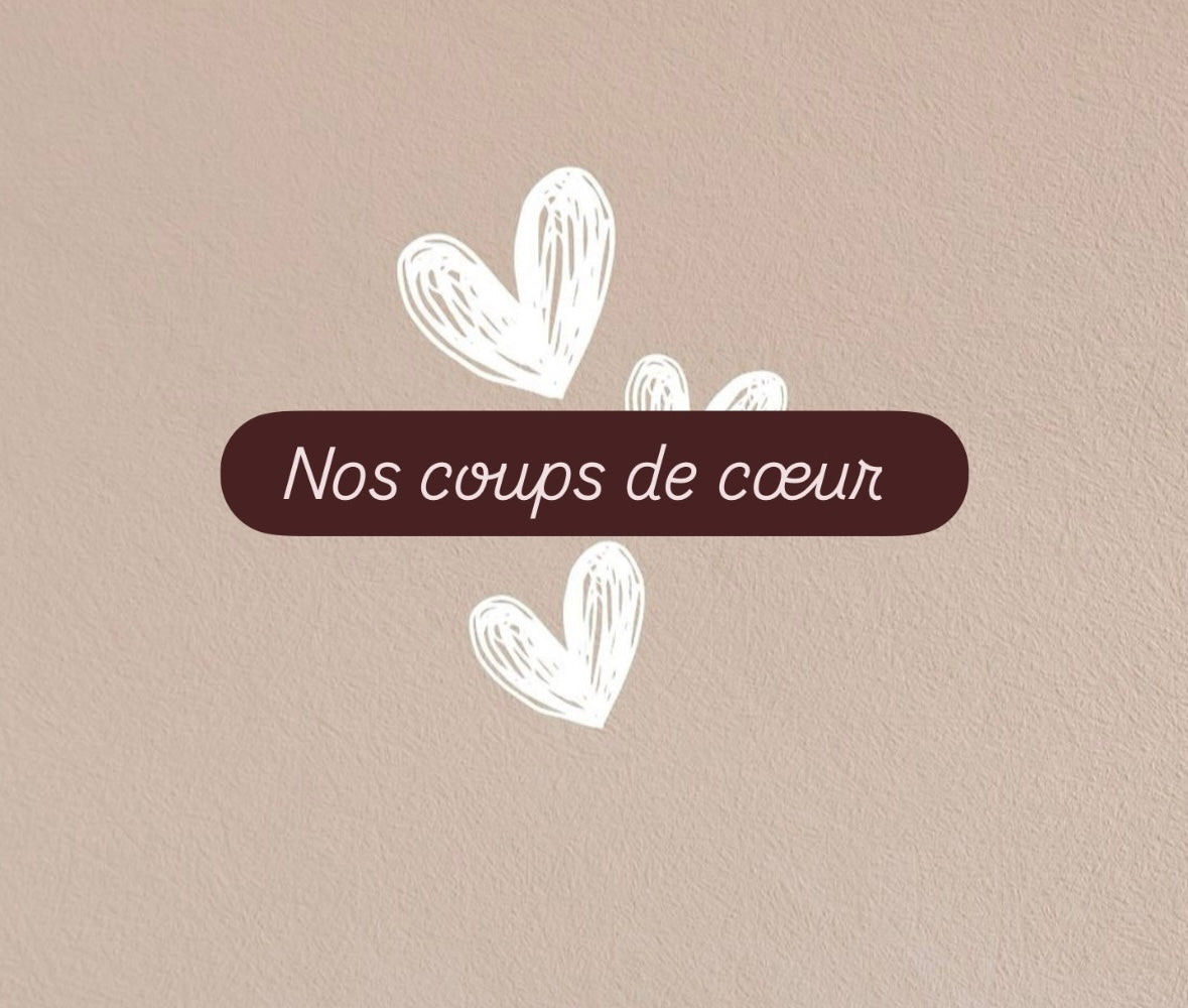 Nos coups de cœur